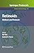 Retinoids: Methods and Protocols (Methods in Molecular Biology Book 652)