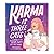 Karma Is Three Cats by Mudpuppy