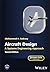Aircraft Design: A Systems Engineering Approach (Aerospace Series)
