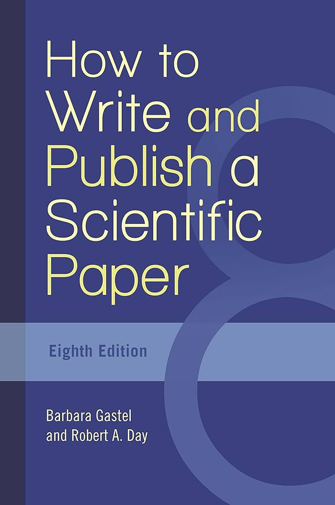 How to Write and Publish a Scientific Paper