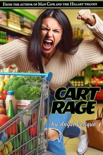 Cart Rage (Kindle Edition)