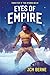 Eyes of Empire by J.C.M. Berne