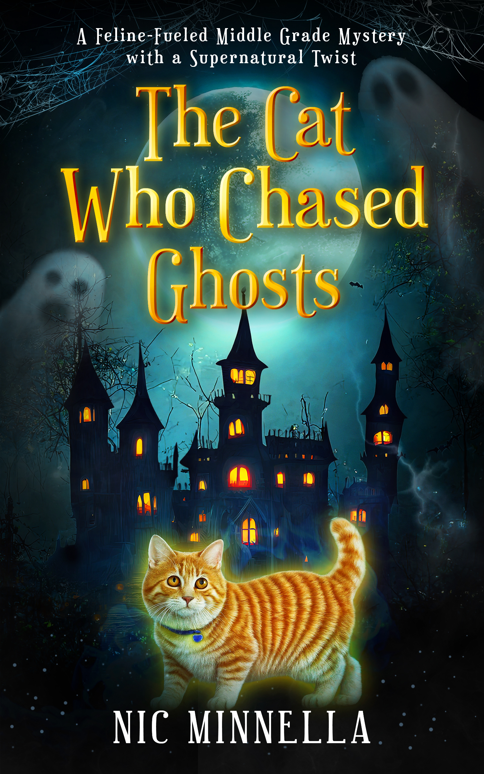 The Cat Who Chased Ghosts: A Feline-Fueled Middle Grade Mystery with a Supernatural Twist (The Guardian Cats Series Book 1)