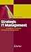 Strategic IT Management: A Toolkit for Enterprise Architecture Management