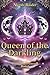 Queen of the Darkling