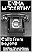 Calls from beyond: Eerie Ph...