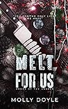 Melt for Us by Molly Doyle