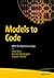 Models to Code: With No Mysterious Gaps