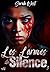 Les larmes du silence: Tome 3 (French Edition)