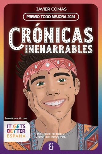 Crónicas inenarrables: Premio Todo Mejora 2024 de literatura juvenil lgtbiq+ (Paperback)
