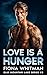 Love is a Hunger (Blue Moun...