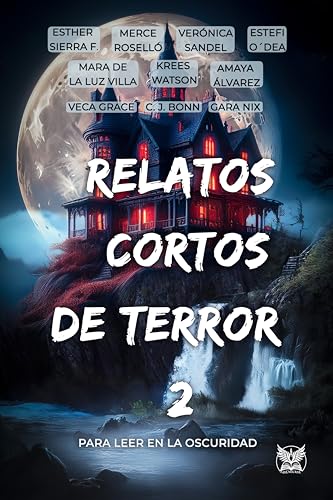 Portada de Relatos cortos de terror 2: Para leer en la oscuridad, de C. J. Bonn