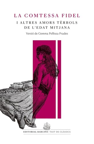 La comtessa fidel i altres amors tèrbols de l’edat mitjana