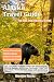 Alaska Travel Guide for 202...