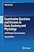 Examination Questions and Answers in Basic Anatomy and Physio... by Martin Caon