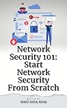 Network Security 101: Start Network Security From Scratch