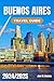 Buenos Aires Travel Guide 2...