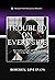 Troubled on Every Side: How God Uses People and Problems to Prepare Us for Ministry and Service