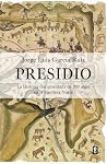 Presidio. La hist...