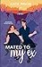 Mated to My Ex (Hayes Brothers)
