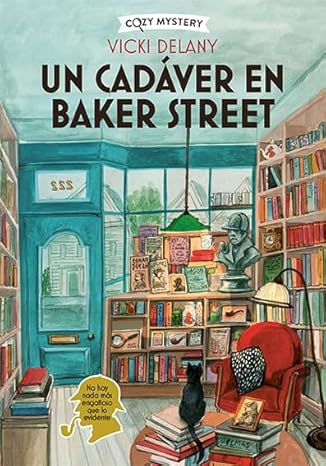 Un cadáver en Baker Street (A Sherlock Holmes Bookshop Mystery, #2)