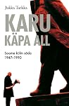 Karu käpa all by Jukka Tarkka