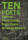 Sidekick Books Ten Poets Defend Their Cities from Giant, Strange Beasts. Sidekick Books Ten Poets Defend Their Cities from Giant, Strange Beasts.