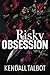 Risky Obsession (Wolf Security)