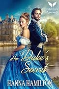 Her Duke’s Secret