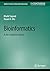 Bioinformatics: A One Semester Course (Synthesis Lectures on Biomedical Engineering)