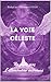 La voie céleste by Véronique Gallo