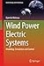 Wind Power Electric Systems: Modeling, Simulation and Control (Green Energy and Technology)