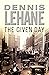 The Given Day by Dennis Lehane