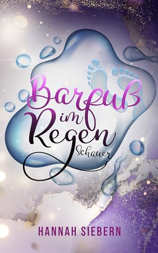 Barfuß im Regenschauer (German Edition)