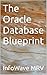 The Oracle Database Blueprint by InfoWave MRV