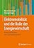 Elektromobilität und die Rolle der Energiewirtschaft by Marcel Linnemann