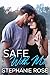 Safe With Me