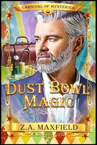 Dust Bowl Magic (Carnival of Mysteries)