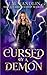Cursed By A Demon: The Guar...