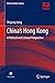 China’s Hong Kong: A Politi...