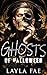 Ghosts of Halloween (Ghosts...