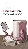Tres vidas de santos