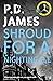 Shroud For A Nightingale by P.D. James