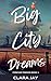 Big City Dreams