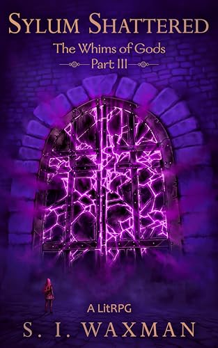 Sylum Shattered (The Whims of Gods #3)
