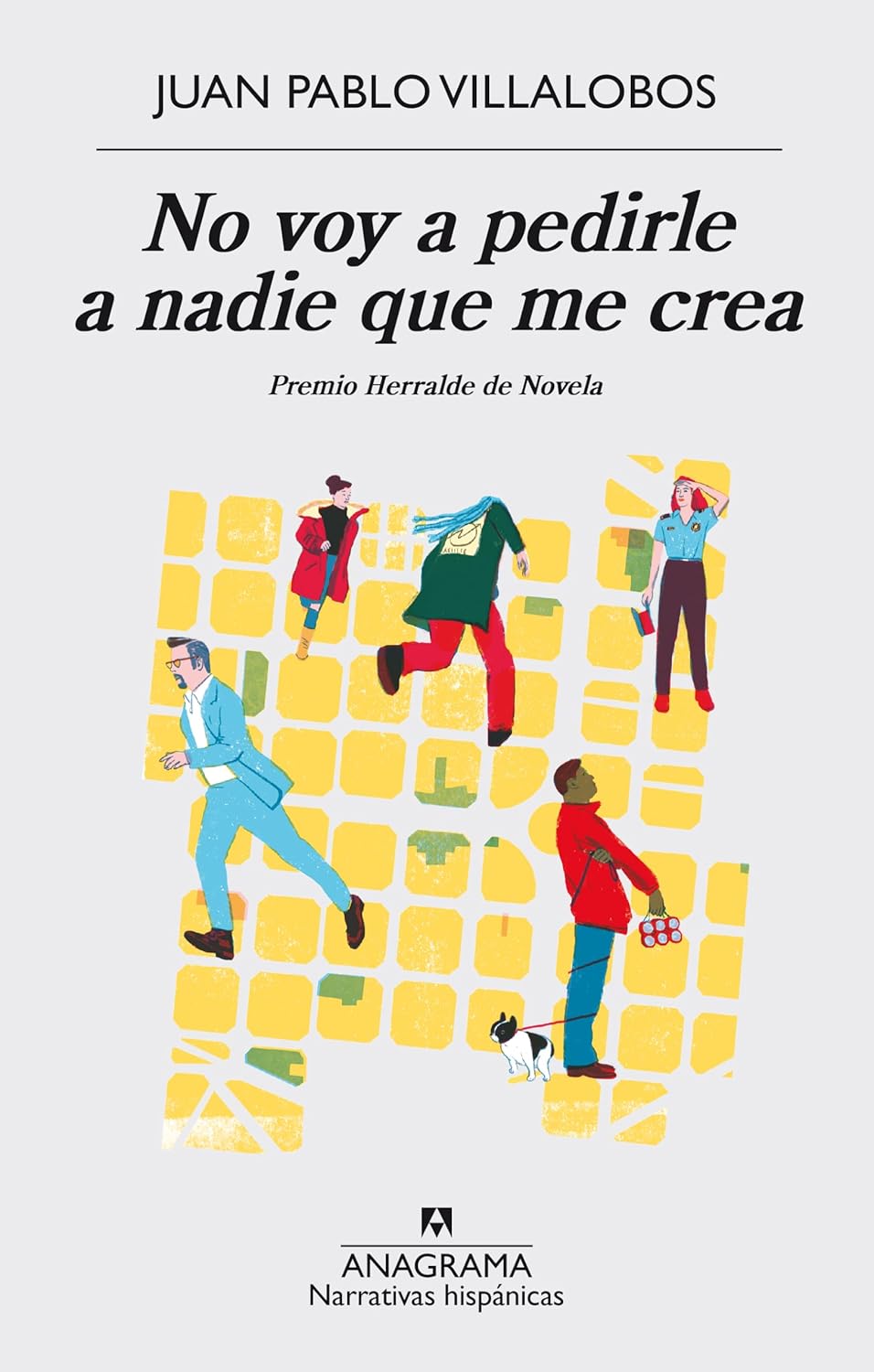 No voy a pedirle a nadie que me crea