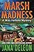 Marsh Madness (Miss Fortune Mysteries)