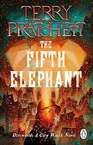 The Fifth Elephant (Discworld, #24)