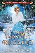 The Midnight Blizzard: A Cinderella Retelling
