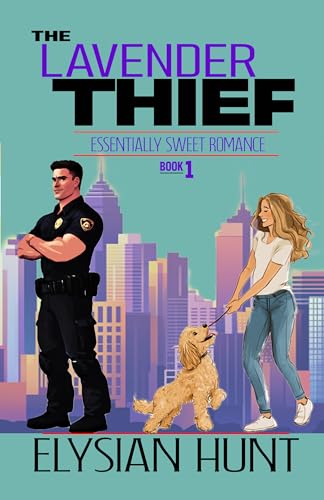 The Lavender Thief (Essentially Sweet Romance Book 1)